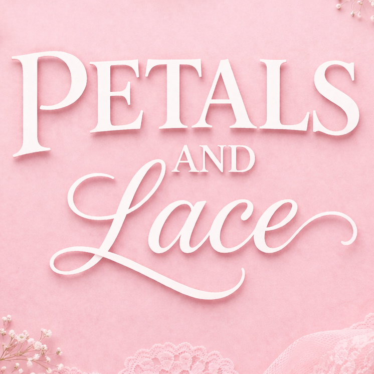 Petals and Lace